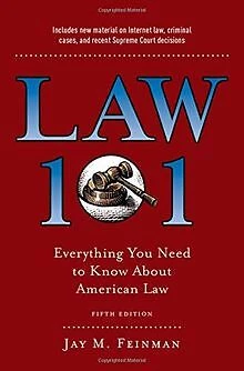 LAW 101: EVERYTHING You Need to Know About American Law, F... | Livre ...