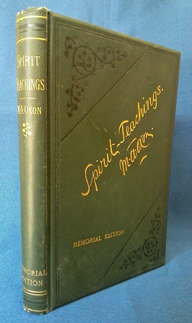 William S. Moses, Spirit teachings. London 1904. Insegnamenti spiritici Occulto