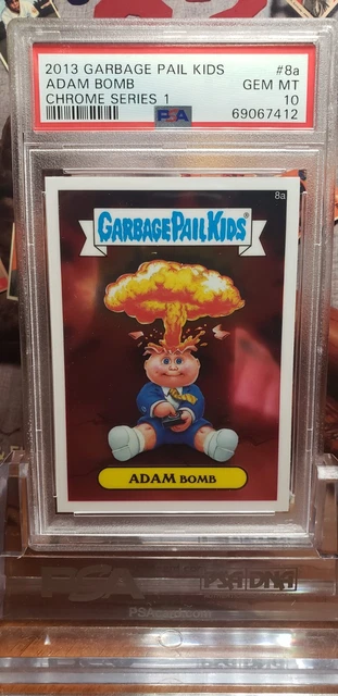 2013 GARBAGE PAIL KIDS CHROME 1st Series 1 #8A ADAM BOMB PSA 10 GEM MINT 7412