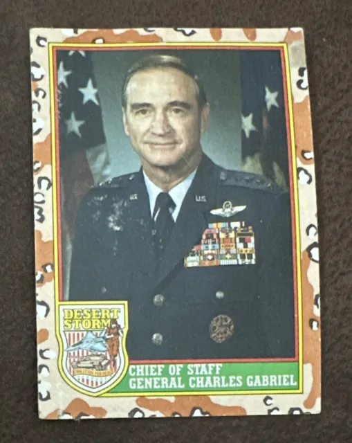 1991 Topps Desert Storm #7 - Chief Of Staff General Charles Gabriel