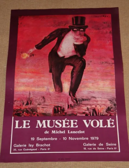 Affiche originale exposition Le Musée volé Michel Lancelot Paris 1979 fantomas