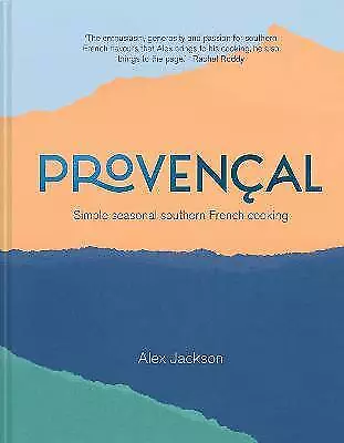 Provencal, Alex Jackson,  Hardback