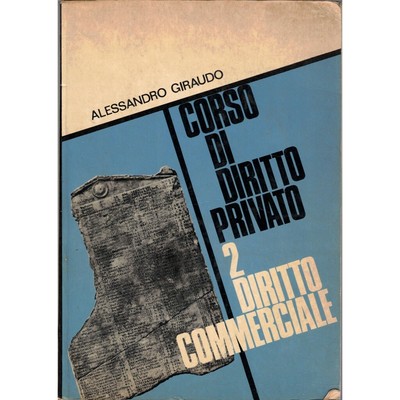 Corso di diritto privato 2 diritto commerciale Alessandro Giraudo 1969 Marietti 
