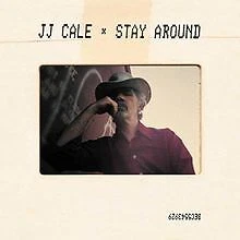 Stay Around de J.J. Cale | CD | état très bon