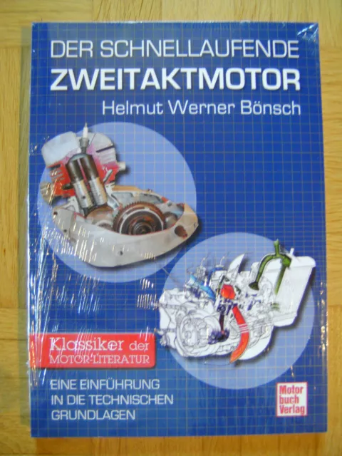 Der schnellaufende Zweitaktmotor von Helmut Werner Bönsch (2016, Taschenbuch)