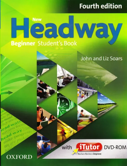 Oxford NEW HEADWAY Beginner FOURTH EDITION Student's Book w iTutor DVD-ROM @NEW@