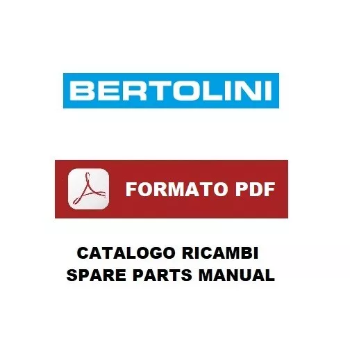BERTOLINI 305 Catalogo ricambi Manuale parti esplosi motocoltivatore