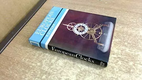 EUROPEAN CLOCKS By E. J Tyler - Hardcover