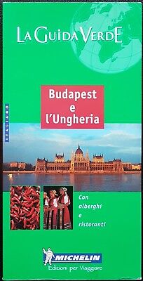 La Guida Verde: Budapest e l'Ungheria, Ed. Michelin, 2000