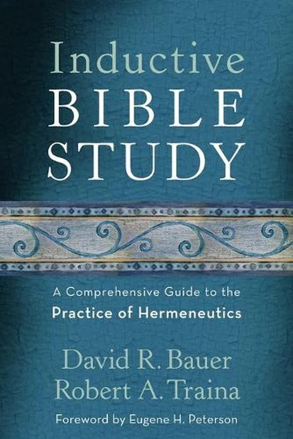 Inductive Bible Study Guide INDUCTIVE BIBLE STUDY A Comprehensive Guide to the Practice of ...