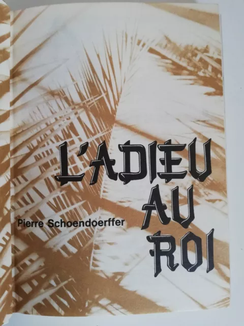 Pierre Schoendoerffer L'adieu Au Roi - Club De La Femme 1972