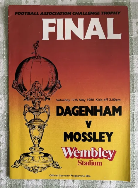 Football Programme - Dagenham v Mossley - FA Challenge Trophy - 17th May 1980