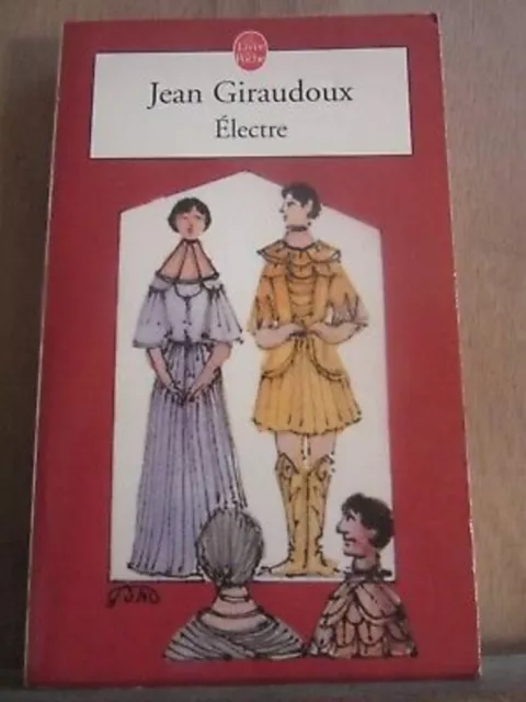 Jean Giraudoux: Electre/ Le Livre de Poche  2002