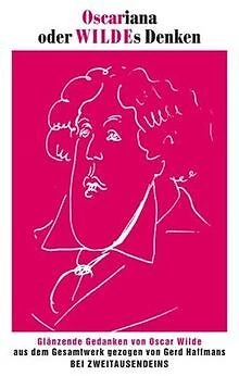 Oscariana oder Wildes Denken: Glänzende Gedanken au... | Buch | Zustand sehr gut