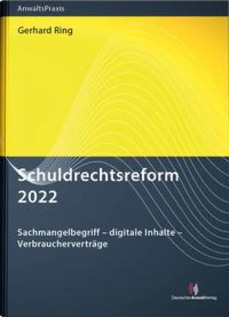 Schuldrechtsreform 2022 | Gerhard Ring | Taschenbuch | Anwaltspraxis | Deutsch