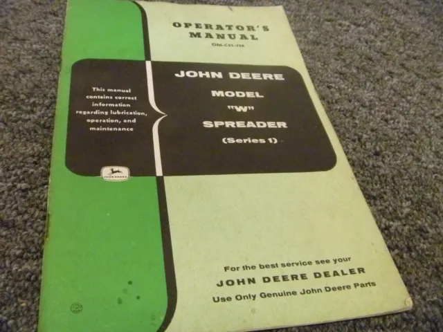 John Deere W Spreader Series 1 Owner Operator Maintenance Manual OM-C51-758