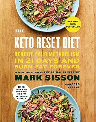 The Keto Reset Diet: Reboot Your Metabolism in 21 Days and Bur... by Mark Sisson