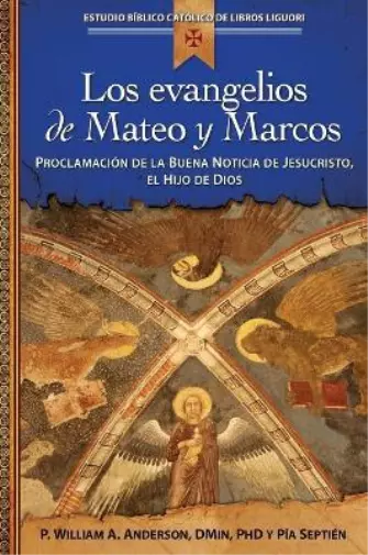 Pia Septien Los Evangelios de Mateo Y Marcos (Tapa blanda)