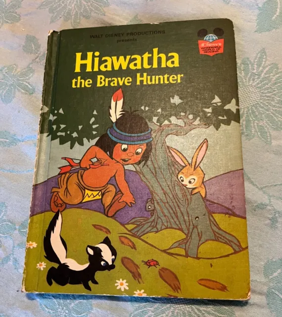Walt Disney Hiawatha the Brave Hunter Hardcover Book 1st Edition