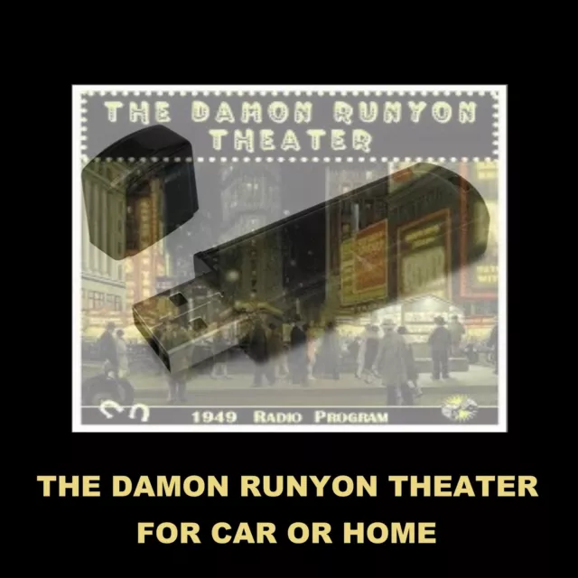 Damon Runyon Theater. 53 Old Time Radio Drama/Comedies On A Usb Flash Drive!