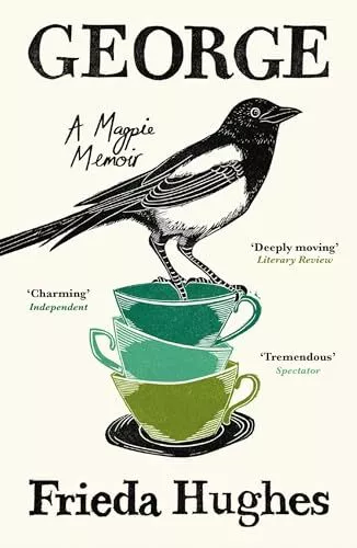 George: A Magpie Memoir, Hughes, Frieda