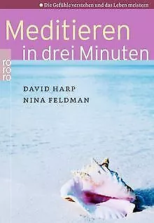 Meditieren in drei Minuten: Die Gefühle verstehen und da... | Buch | Zustand gut