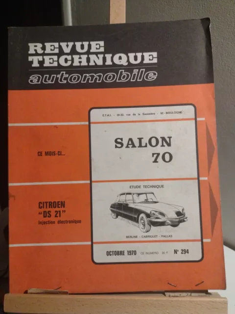 REVUE,TECHNIQUE,AUTOMOBILE,CITROEN,DS21,N° 294,OCTOBRE,1970,salon,collection,