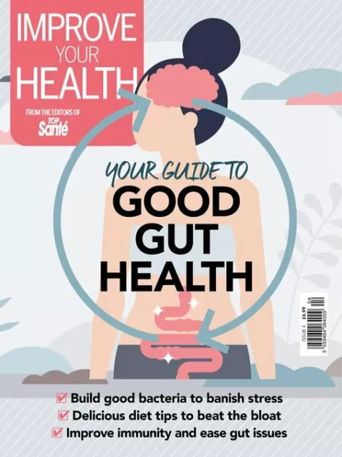 Improve Your Health Magazine Uk | Your Guide To Good Gut Health 2021