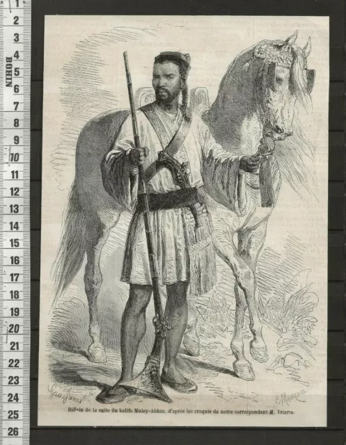 G302 /  Gravure 1860 /  Riffain De La Suite Du Kalifa Muley-Abbas