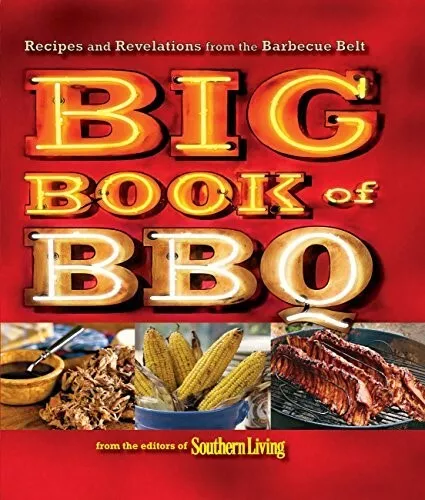 Big Book of BBQ: Recipes and Revelations from the Barbecue Belt  New Book Editor