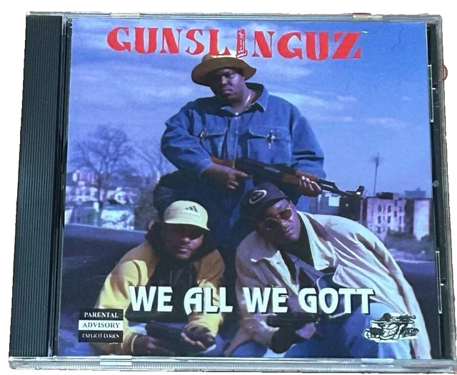 GUNSLINGUZ WE ALL WE GOTT CD　rap Gunslinguz :: We All We Gott – RapReviews