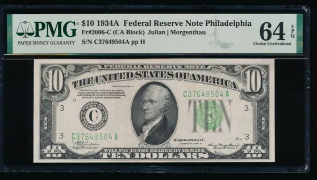 AC 1934A $10 Philadelphia FRN PMG 64 EPQ Fr 2006-C