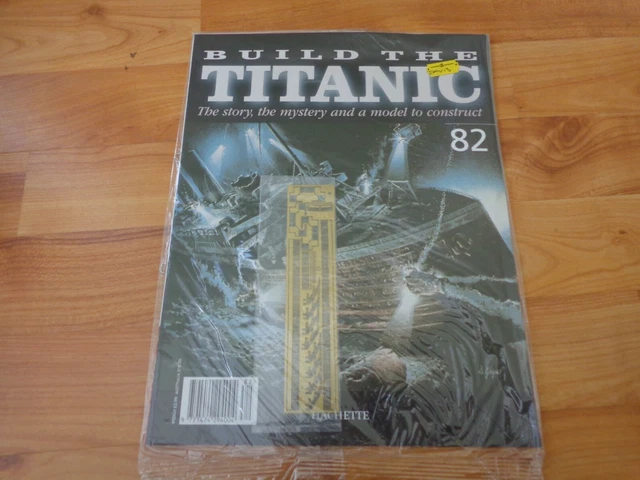 Hachette Models 1/250 HACHETTE BUILD The Titanic Model Ship Issue 82 Inc Part Pictured ...
