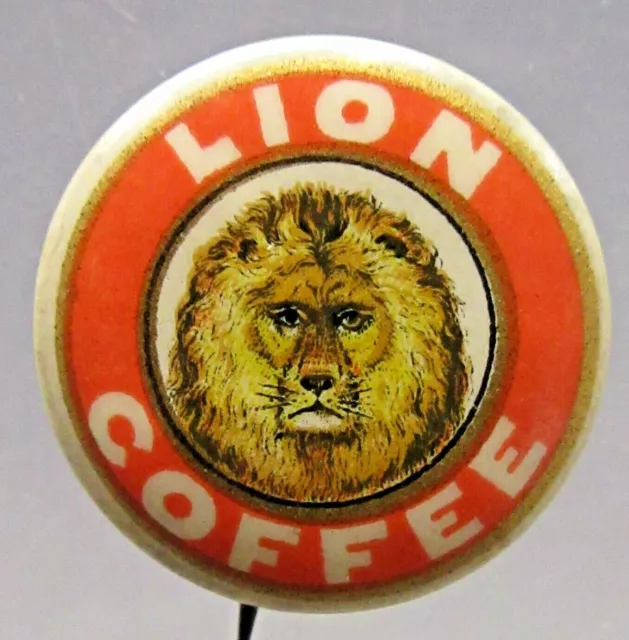 circa 1900 LION COFFEE 7/8" pinback button w/back paper ^