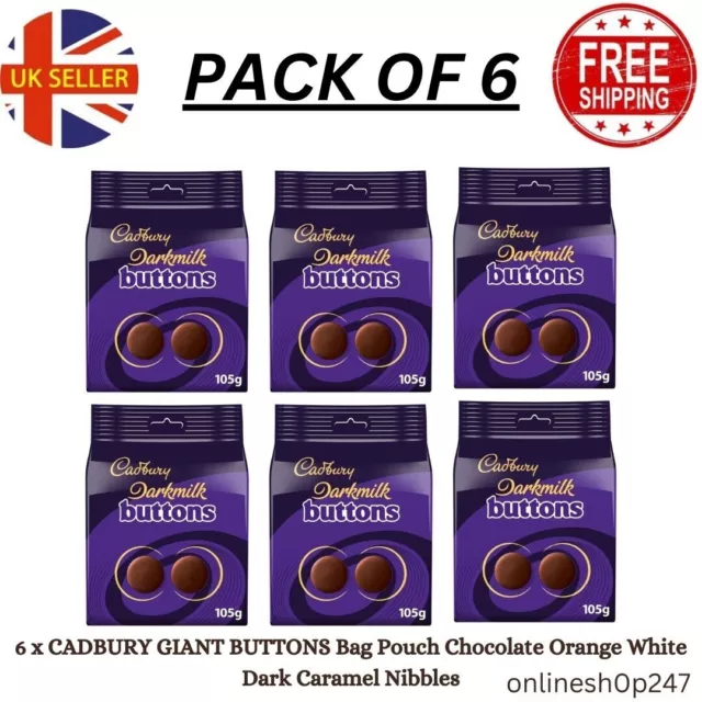 6 x CADBURY GIANT BUTTONS Bag Pouch Chocolate Orange White Dark Caramel Nibbles