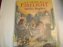 Stories by Firelight de Hughes, Shirley | Livre | état bon