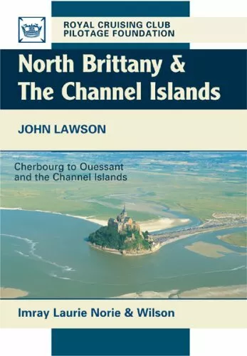 North Brittany & the Channel Islands: Cherbourg to Ouessant (Roy