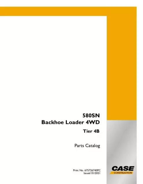 Case 580Sn - Backhoe Loader, 4Wd - Tier 4B - My18 Parts Catalog