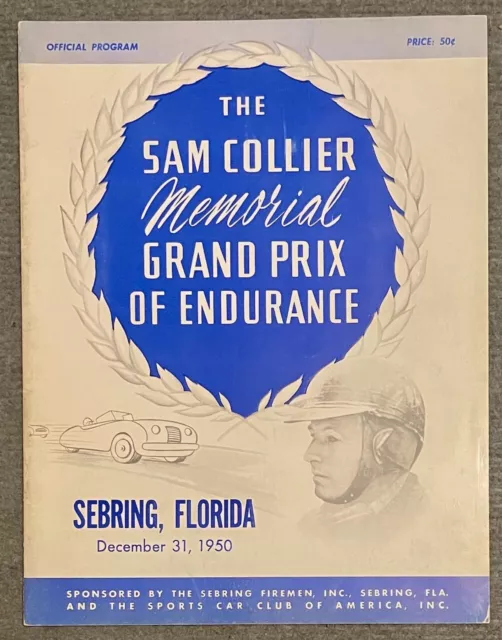 1950 1st Race at Sebring Florida - Collier Memorial Grand Prix Program SCCA