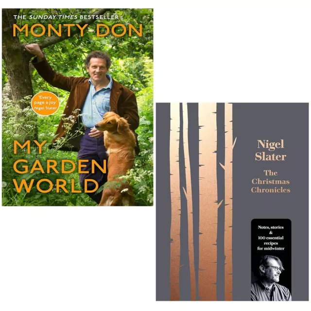 Monty Don My Garden World, Christmas Chronicles Nigel Slater (HB) 2 Books Set