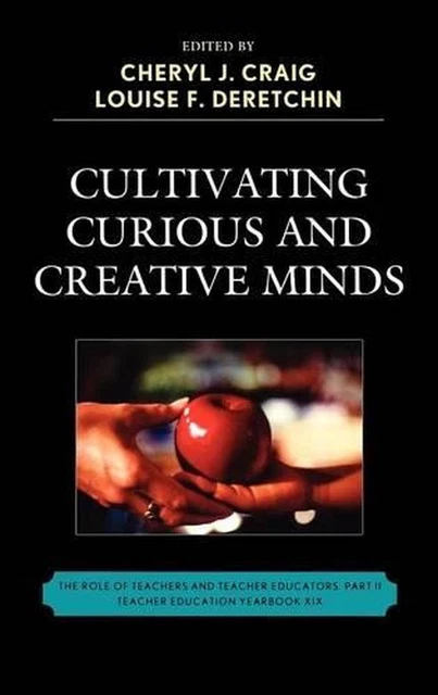 CULTIVATING CURIOUS AND Creative Minds: The Role of Teachers and ...