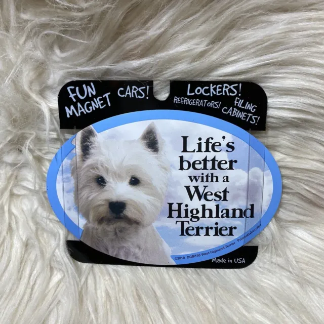 Prismatix  “Life’s better with a highland terrier” Fun Magnet, 6 in x 4 in