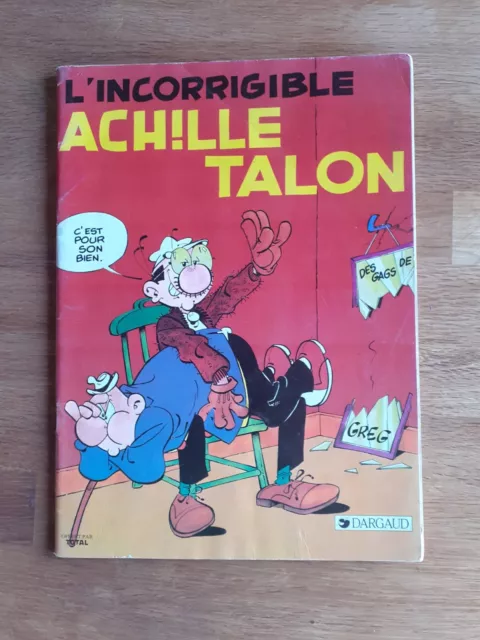 L'incorrigible Achille Talon - Editions Dargaud