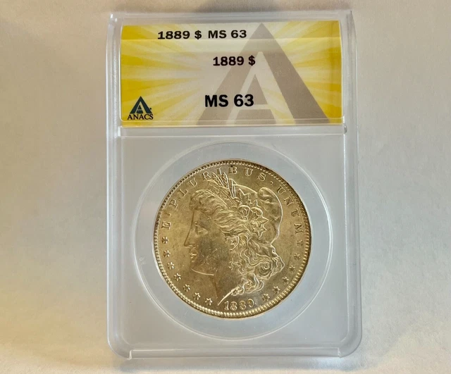 Morgan Silver Dollar 1$ 1889-P Anacs Graded Ms-63 Ms63