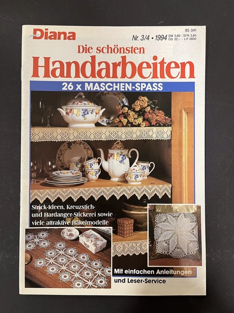 Diana - Die schönsten Handarbeiten - Nr. 3/4 1994 Häkeln Kunststricken Hardanger