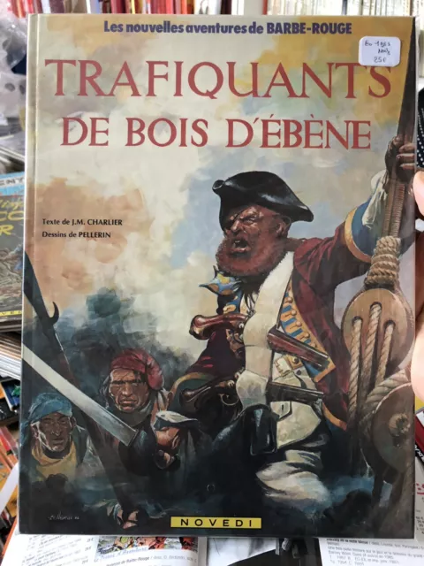 BARBE-ROUGE  « Trafiquants De Bois d’Ebene» EO 1983  Neuf Pellerin Charlier RARE