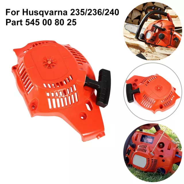 For Husqvarna 235, 236, 240 Recoil Rewind Pull Start Starter 545 00 80 25 Parts