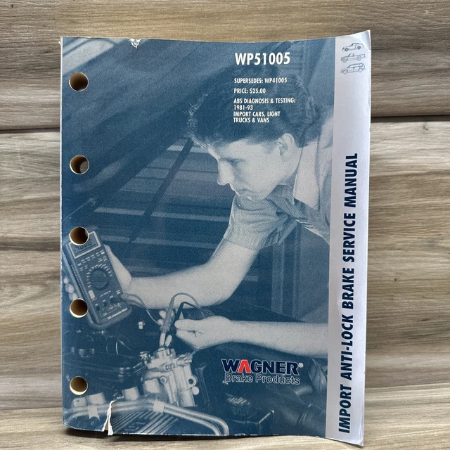 Wagner Import Anti-Lock Brake Service Manual WP51005 1981-93 Import Cars, Trucks
