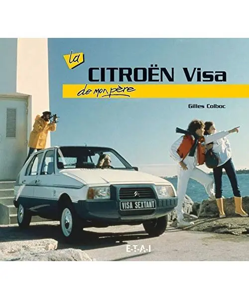 Citroen Visa De Mon Pere, Gilles Colboc