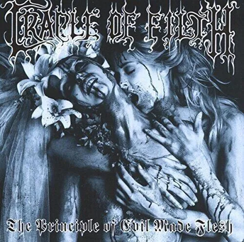 CRADLE OF FILTH   The Principle Of Evil Made Flesh CD